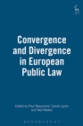 Convergence and Divergence in European Public Law - Book