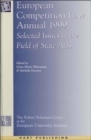 European Competition Law Annual 1999 : Selected Issues in the Field of State Aids - Book