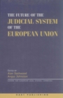 The Future of the Judicial System of the European Union - Book