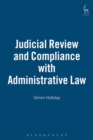 Judicial Review and Compliance with Administrative Law - Book