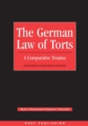 The German Law of Torts : A Comparative Treatise - Book