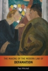 The Making of the Modern Law of Defamation - Book