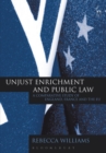 Unjust Enrichment and Public Law : A Comparative Study of England, France and the EU - Book
