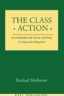 The Class Action in Common Law Legal Systems : A Comparative Perspective - Book