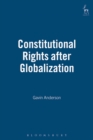 Constitutional Rights After Globalization - Book