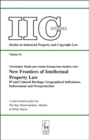 New Frontiers of Intellectual Property Law : IP and Cultural Heritage - Geographical Indications - Enforcement - Overprotection - Book