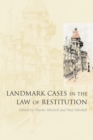Landmark Cases in the Law of Restitution - Book