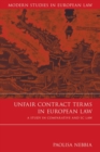 Unfair Contract Terms in European Law : A Study in Comparative and EC Law - Book