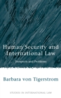 Human Security and International Law : Prospects and Problems - Book