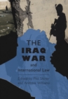The Iraq War and International Law - Book