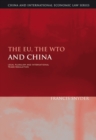 The EU, the WTO and China : Legal Pluralism and International Trade Regulation - Book