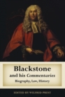 Blackstone and his Commentaries : Biography, Law, History - Book