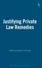 Justifying Private Law Remedies - Book