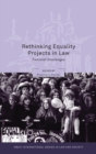 Rethinking Equality Projects in Law : Feminist Challenges - Book