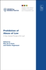 Prohibition of Abuse of Law : A New General Principle of EU Law? - Book
