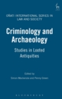 Criminology and Archaeology : Studies in Looted Antiquities - Book
