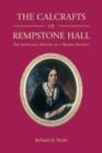 The Calcrafts of Rempstone Hall : The Intriguing History of a Dorset Dynasty - Book