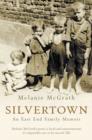 Silvertown : An East End Family Memoir - Book