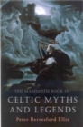 The Mammoth Book of Celtic Myths and Legends - Book