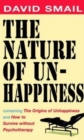 The Nature of Unhappiness - Book