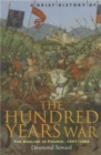 A Brief History of the Hundred Years War : The English in France, 1337-1453 - Book
