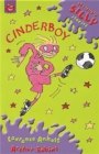Seriously Silly Supercrunchies: Cinderboy - Book