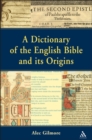 Dictionary of the English Bible and its Origins - Book