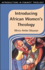 Introducing African Women's Theology - Book