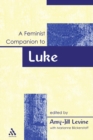 A Feminist Companion to Luke - Book