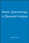 Atomic Spectroscopy in Elemental Analysis - Book