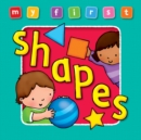 My First... Shapes - Book