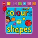 My First... Colours and Shapes - Book