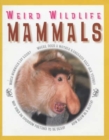 WEIRD WILDLIFE MAMMALS - Book