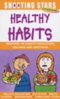 SHOOTING STARS HEALTHY HABITS - Book