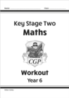 KS2 Maths Workout - Year 6 - Book