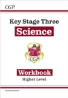 New KS3 Science Workbook – Higher (includes answers): for Years 7, 8 and 9 - Book