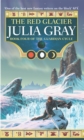 The Red Glacier : The Guardian Cycle Book Four - Book
