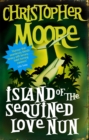 Island Of The Sequined Love Nun : A Novel - Book