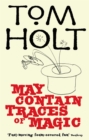 May Contain Traces Of Magic : J.W. Wells & Co. Book 6 - Book