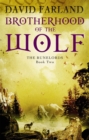 Brotherhood Of The Wolf : Book 2 of the Runelords - Book