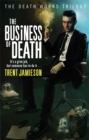 The Business Of Death : Death Works Trilogy - Book