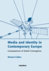 Media and Identity in Contemporary Europe : Consequences of global convergence - Book