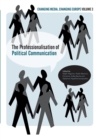 The Professionalisation of Political Communication - Book