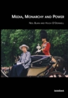 Media, Monarchy and Power - Book