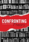 Confronting Theory : The Psychology of Cultural Studies - Book