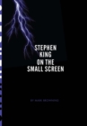 Stephen King on the Small Screen - Book
