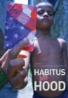 Habitus of the Hood - Book