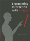 Engendering Interaction with Images - Book