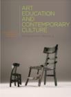 Art Education and Contemporary Culture : Irish Experiences, International Perspectives - Book