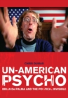 Un-American Psycho : Brian De Palma and the Political Invisible - Book